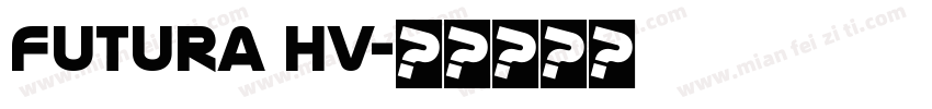 futura hv字体转换